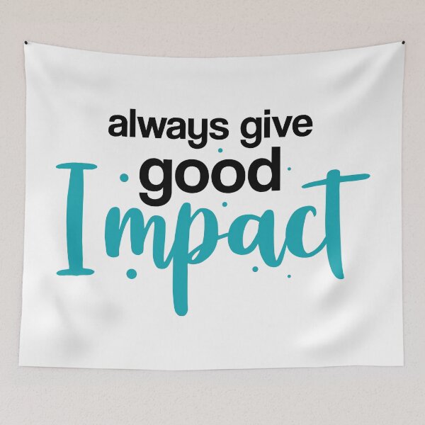 Item preview, Give Good Impact designed and sold by hatimelhag.