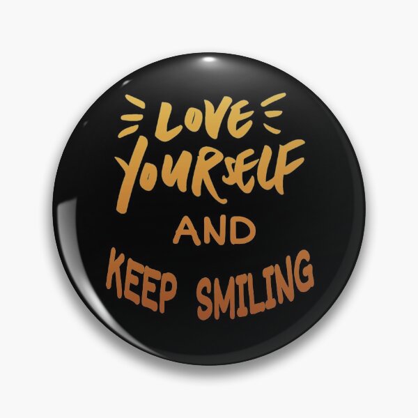 Item preview, Love yourself and keep smiling  designed and sold by karimaK-71.