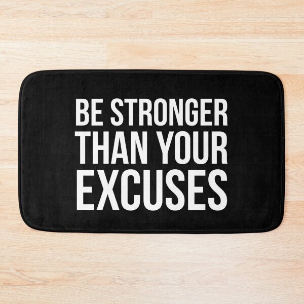 Item preview, Be Stronger Than Your Excuses designed and sold by evokearo.