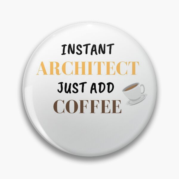 Item preview, Instant Architect Just Add Coffee designed and sold by fahrurrozzi.