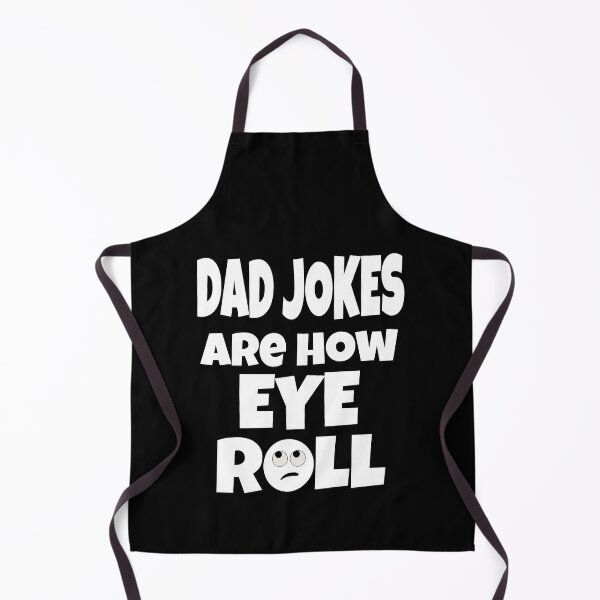 Item preview, Dad Jokes Are How Eye Roll (Bad Dad Jokes) designed and sold by molamode.