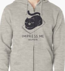 impress me Zipped Hoodie