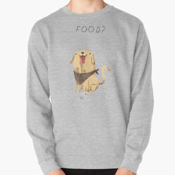food? Pullover Sweatshirt