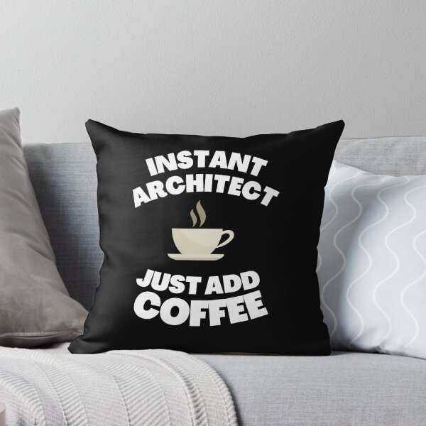 Item preview, Instant Architect Just Add Coffee designed and sold by fahrurrozzi.