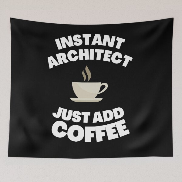 Item preview, Instant Architect Just Add Coffee designed and sold by fahrurrozzi.
