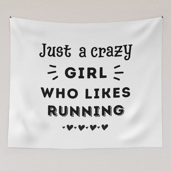 Item preview, Just a crazy girl who likes running designed and sold by TheGreenGoat.