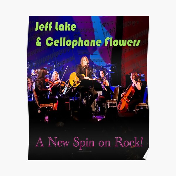 Jeff Lake & Cellophane Flowers Poster