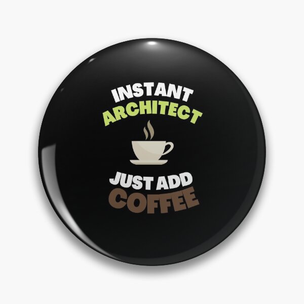 Item preview, Instant Architect Just Add Coffee designed and sold by fahrurrozzi.