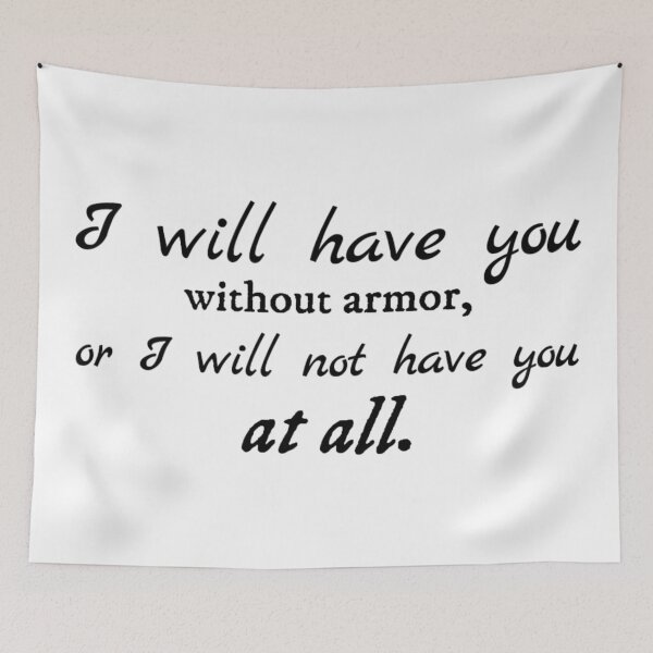 Item preview, I Will Have You Without Armor Drawing designed and sold by lovebubbles5.