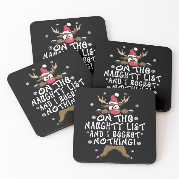 Item preview, On The Naughty List And I Regret Nothing Reindeer Christmas designed and sold by T-minus.