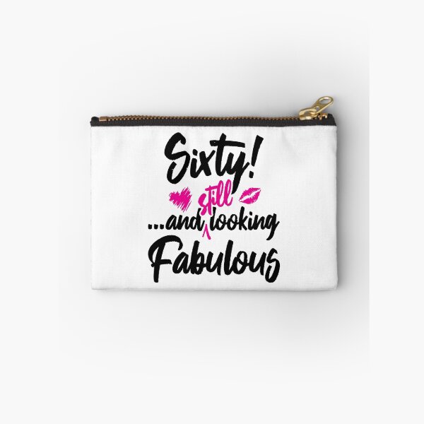 Item preview, Sixty and Still Looks Fabulous Birthday designed and sold by IdentiTee Studios.