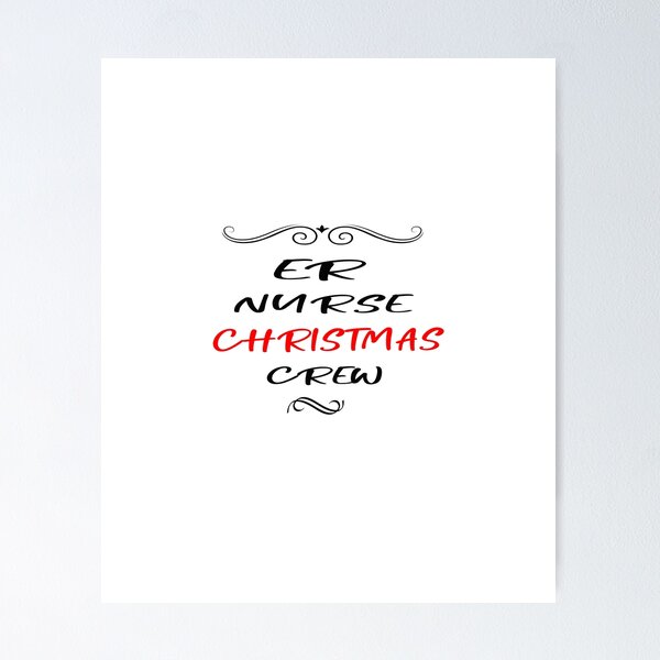 Item preview,  Emergency Room Nurse Christmas Crew designed and sold by yoyodsing15.