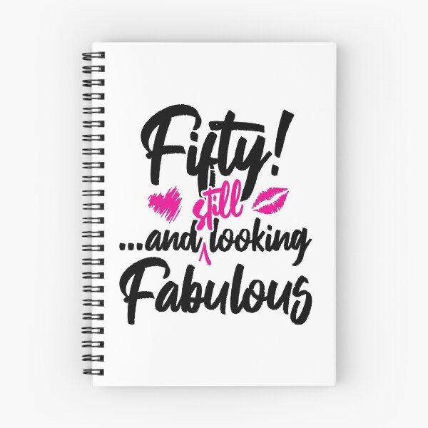 Item preview, Fifty and Still Looks Fabulous Birthday designed and sold by IdentiTee Studios.