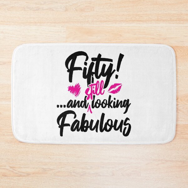 Item preview, Fifty and Still Looks Fabulous Birthday designed and sold by IdentiTee Studios.
