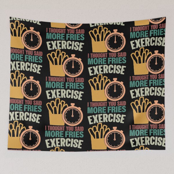 Item preview, Exercise I Thought You Said Extra Fries More Fries Cardio Funny designed and sold by GravitiTees.