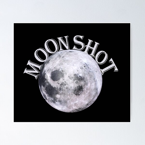 Item preview, Moonshot designed and sold by Nasser123.