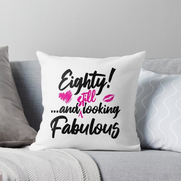 Item preview, Eighty and Still Looks Fabulous Birthday designed and sold by IdentiTee Studios.