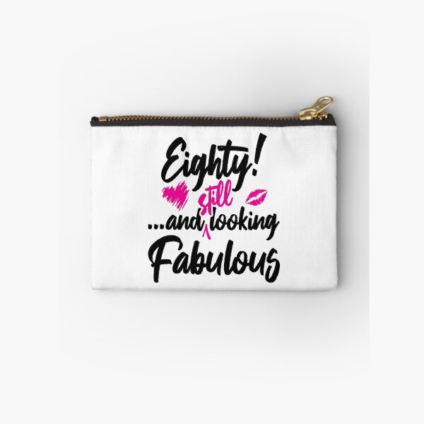 Item preview, Eighty and Still Looks Fabulous Birthday designed and sold by IdentiTee Studios.
