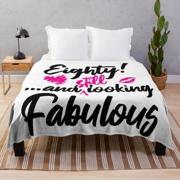 Item preview, Eighty and Still Looks Fabulous Birthday designed and sold by IdentiTee Studios.