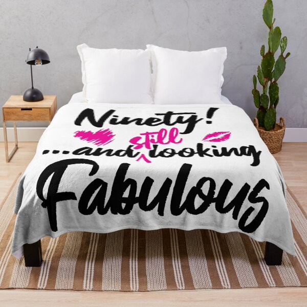 Item preview, Ninety and Still Looks Fabulous Birthday designed and sold by IdentiTee Studios.
