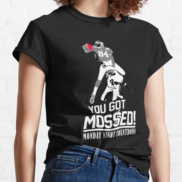 You Got Mossed Randy Moss T-Shirt