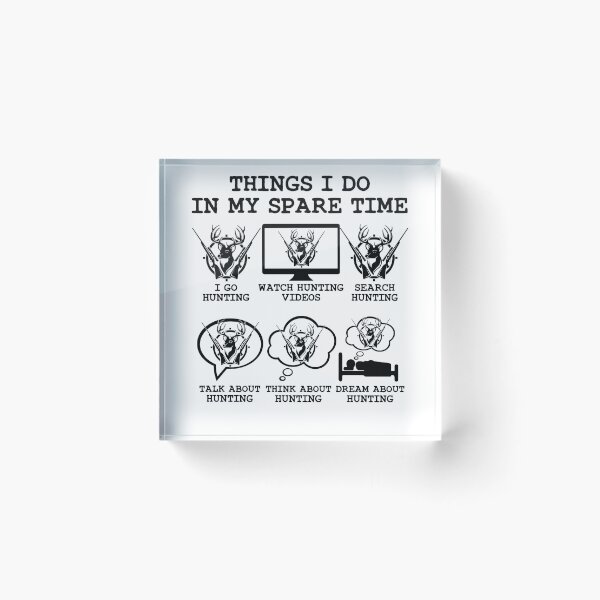 Item preview, Things I Do In My Spare Time Hunting Funny Hunting  Lover Gift idea Merch for Dad brother son designed and sold by Noahlaz.