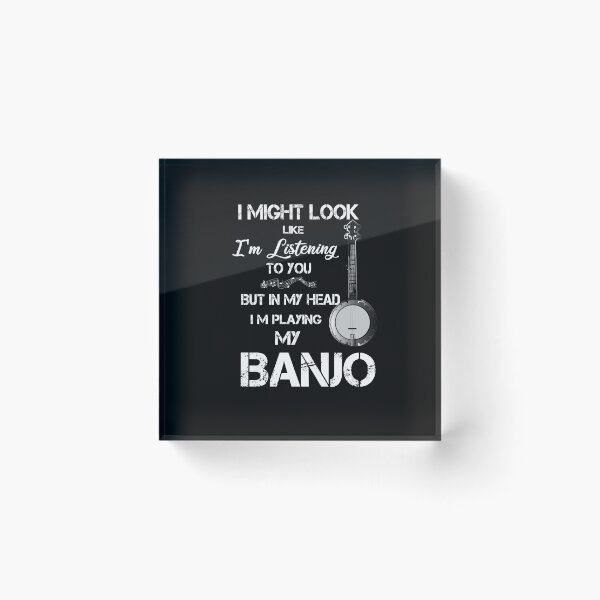 Item preview, I might look like I'm listening to you, but in my head I'm playing my Banjo gift  designed and sold by HananDesign13.
