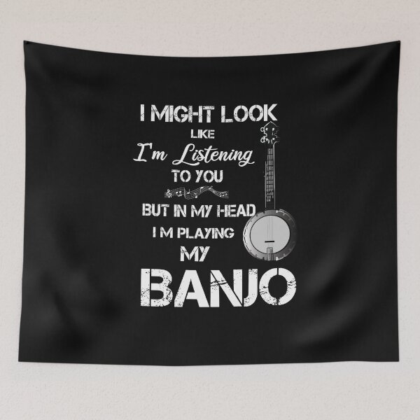 Item preview, I might look like I'm listening to you, but in my head I'm playing my Banjo gift  designed and sold by HananDesign13.
