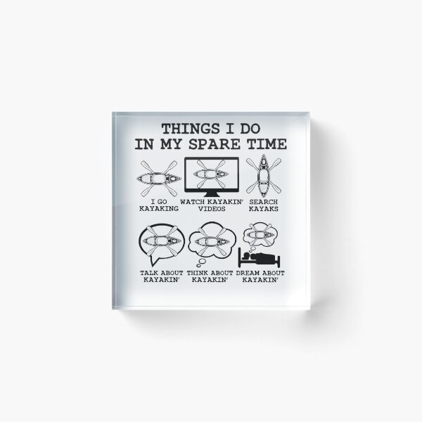 Item preview, Things I Do In My Spare Time Kayaking Funny Kayaking  Lover Gift idea designed and sold by Noahlaz.