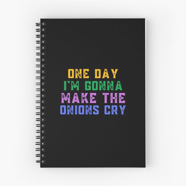 Item preview, One Day Im Gonna Make The Onions Cry Funny designed and sold by EmotionArt.
