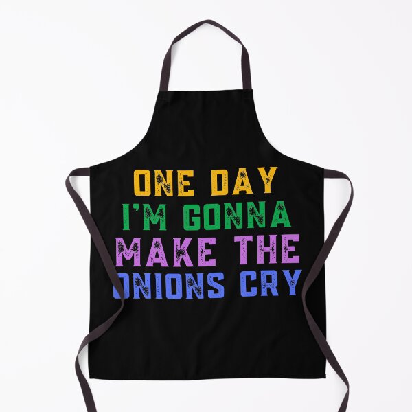 Item preview, One Day Im Gonna Make The Onions Cry Funny designed and sold by EmotionArt.