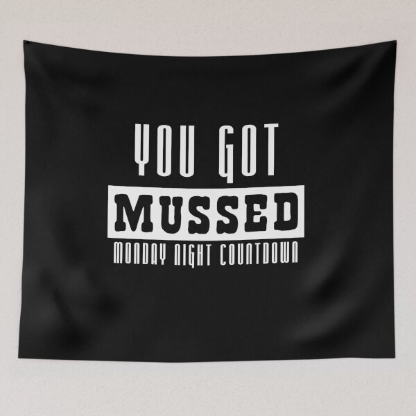 Item preview, YOU GOT MUSSED designed and sold by ryadhamdan.