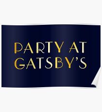 Party at Gatsby's Poster