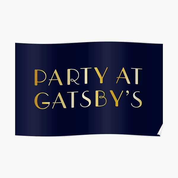 party-at-gatsby-s-poster-by-saradujour-redbubble