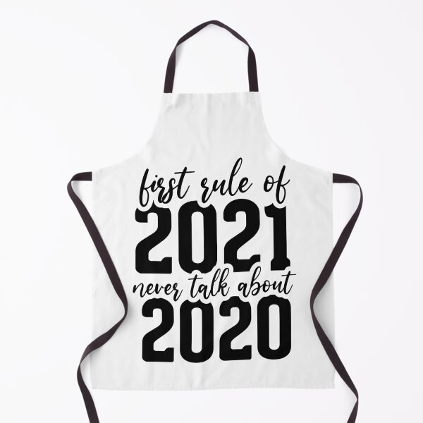 Item preview, First Rule of 2021 Never Talk About 2020 Funny Quote Gift For Parents Boys Women Kids Him Her Family designed and sold by videogames86.