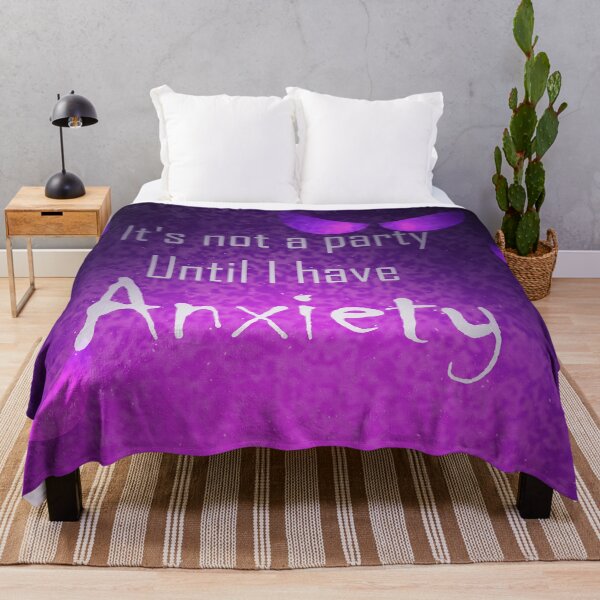 Item preview, It's not a party till I have Anxiety designed and sold by -Solarly-.