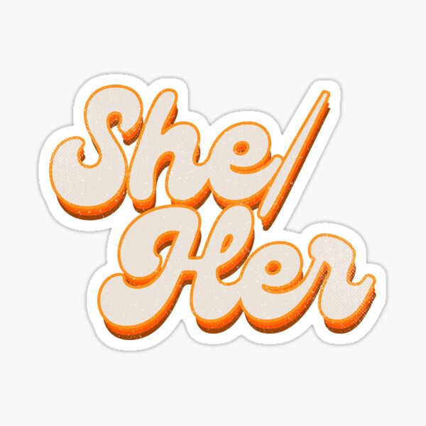 "She/Her" in Retro 70s Style Orange Glossy Sticker