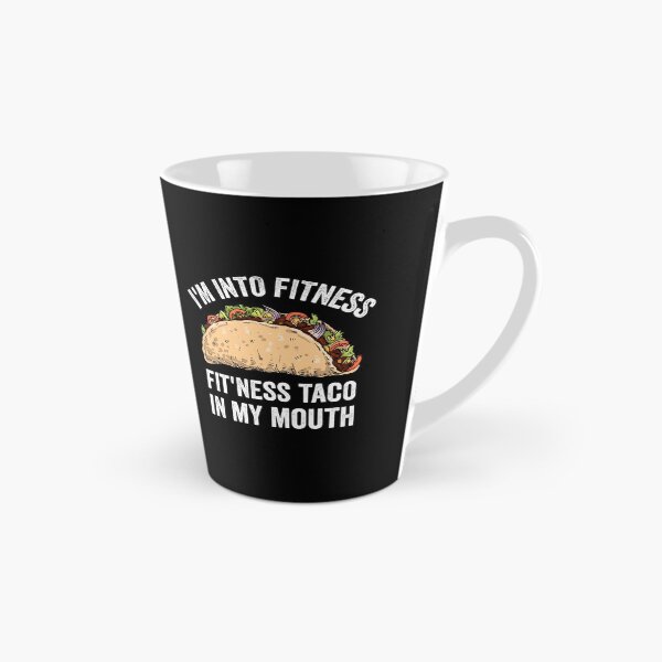 Item preview, I'm Into Fitness Fit'ness Taco In My Mouth designed and sold by OnepixArt.