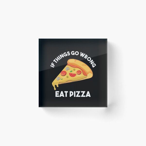 Item preview, If Things Go Wrong Eat Pizza - Gift For Pizza Lover designed and sold by MrElgo.