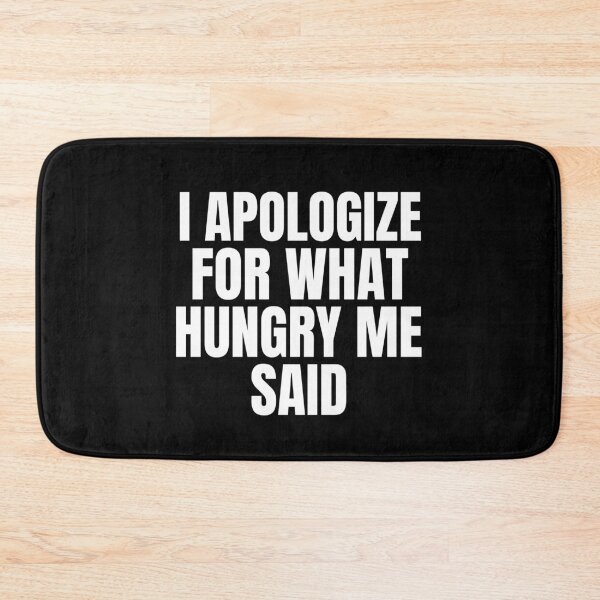 Item preview, I Apologize For What Hungry Me Said Fasting designed and sold by OldCamp.