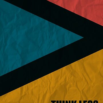 Artwork thumbnail, Think Less Be More - Inspirational Quotes by Labno4