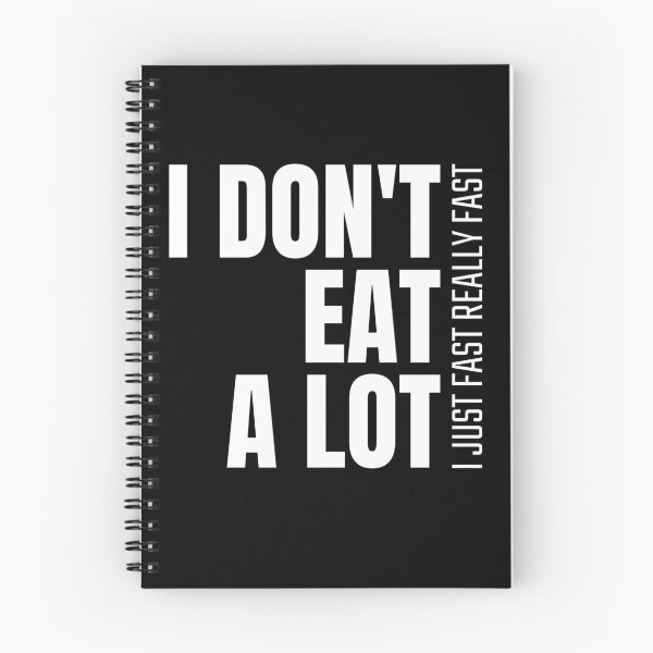 Item preview, I Don't Eat A Lot Fasting designed and sold by OldCamp.