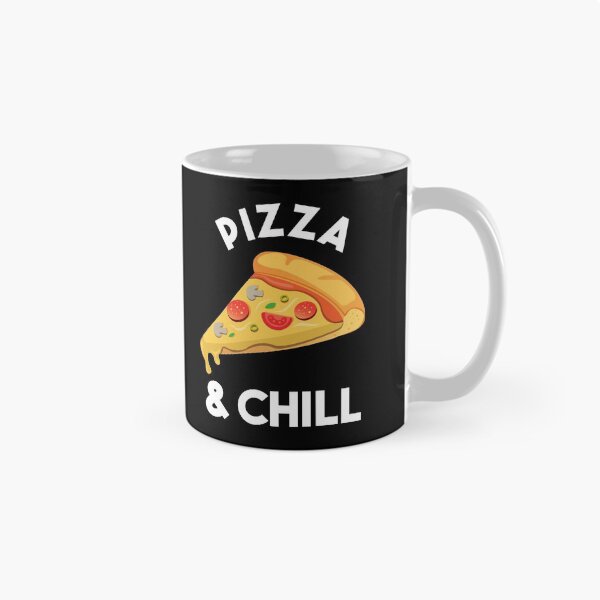 Item preview, Pizza And Chill - Gift For Pizza Lover designed and sold by MrElgo.