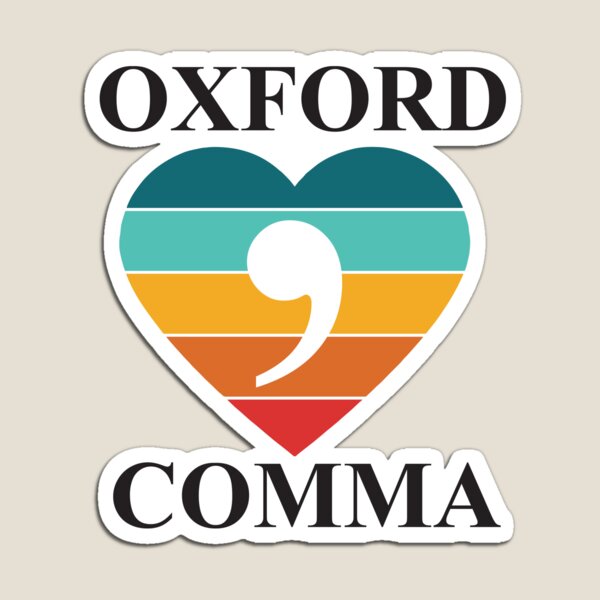 Item preview, Love the Oxford comma gift for English nerds designed and sold by RoguePixel.