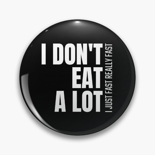 Item preview, I Don't Eat A Lot Fasting designed and sold by OldCamp.