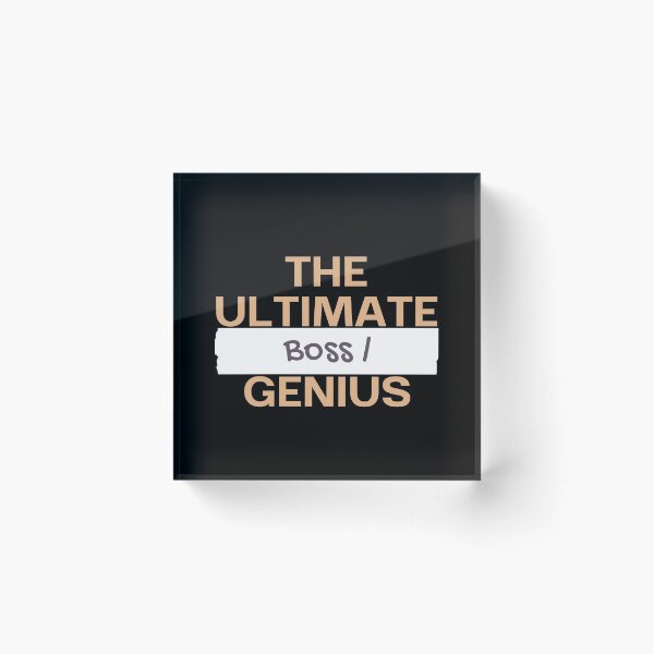 Item preview, The Ultimate Boss / genius designed and sold by stuff-n-stuff.