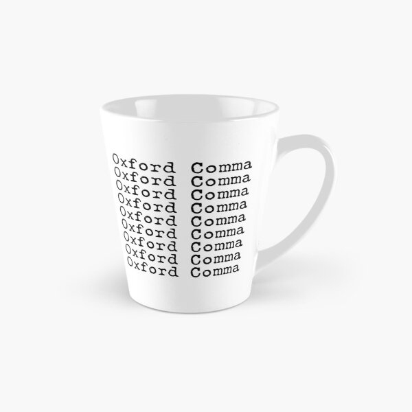 Item preview, Fan of the Oxford Comma designed and sold by RoguePixel.