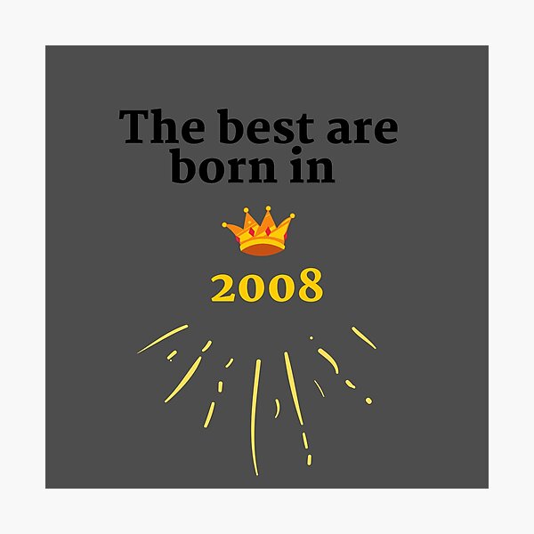 Item preview,  The best were born in 2008 designed and sold by HappinessTrade.