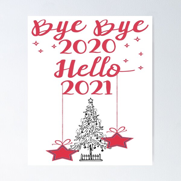 Item preview, Bye Bye 2020, Hello 2021, Happy New Year designed and sold by Memo911.