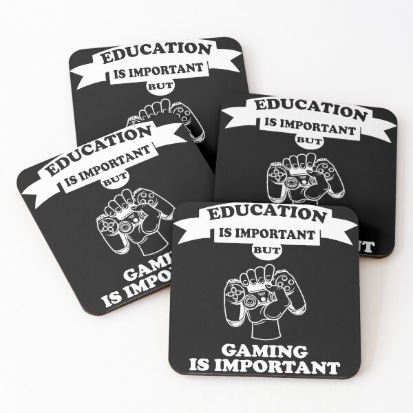 Item preview, education is important but gaming is important designed and sold by Isouan.
